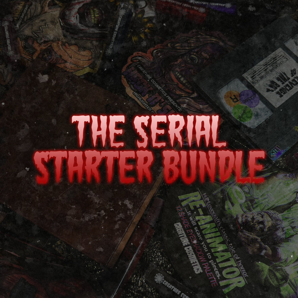 THE SERIAL STARTER BUNDLE